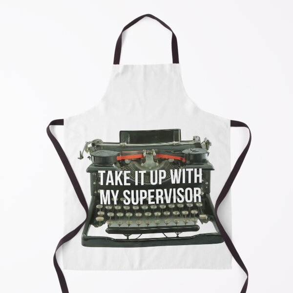 Item preview, Take It Up With My Supervisor Funny Design designed and sold by RayanaArt.