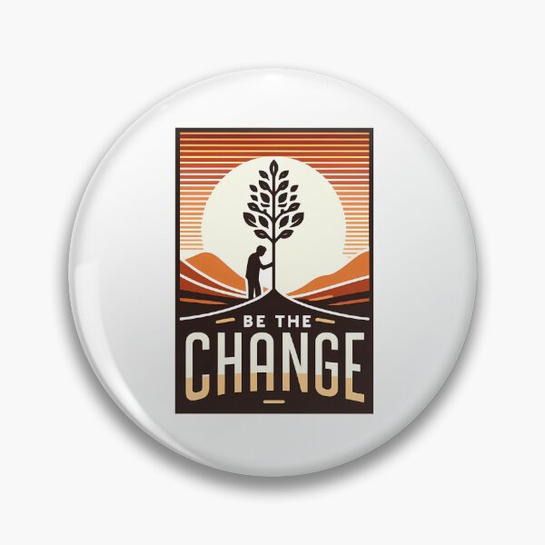 Item preview, Be the Change – Inspirational Design Ecodesign designed and sold by slavmod.