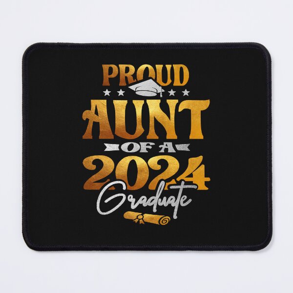 Item preview, Proud Aunt of a 2024 Graduate Class of 2024 Senior designed and sold by cidolopez.