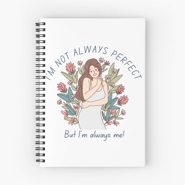 Item preview, I'm not always perfect but I'm always myself designed and sold by Candice O'Neill.