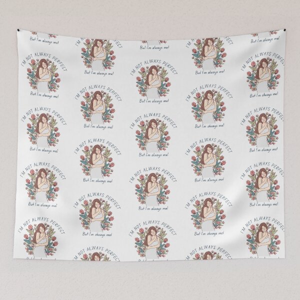 Item preview, I'm not always perfect but I'm always myself designed and sold by Candice O'Neill.