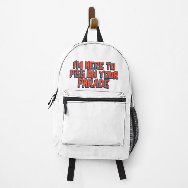 Item preview, I'm here to piss on your parade designed and sold by dgutpro87.