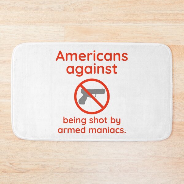 Item preview, Americans against being shot by armed maniacs  designed and sold by Rachel the Artist .