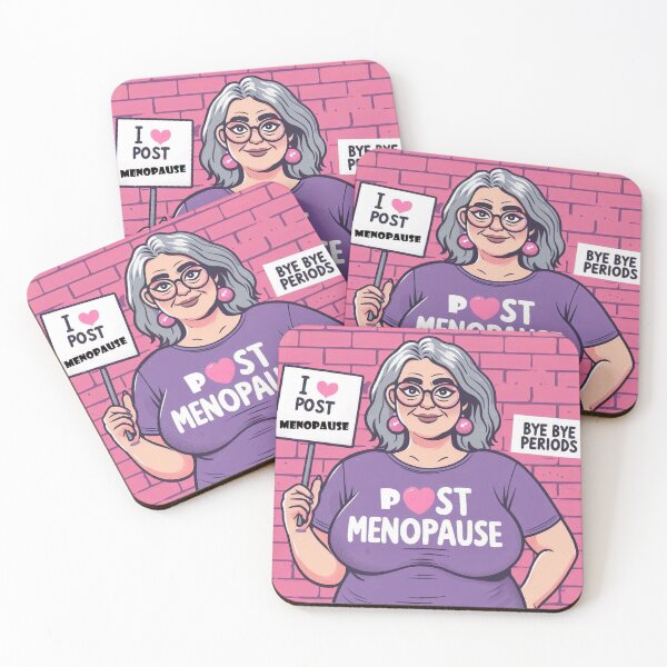 Item preview, I LOVE POST MENOPAUSE designed and sold by Feathers51.