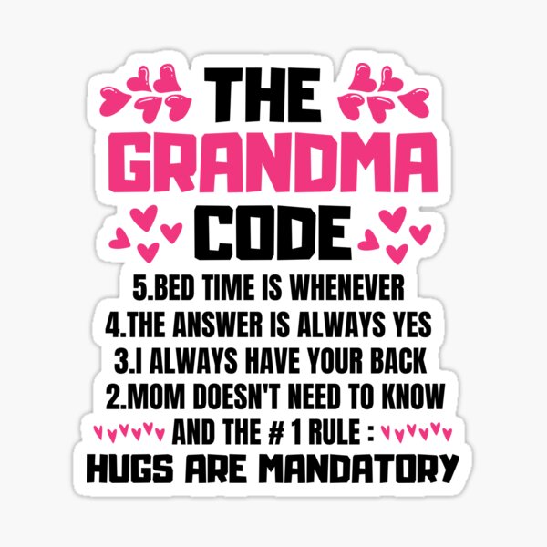Item preview, The grandma code : bed time is whenever the answer is always yes i always have your back designed and sold by joseflarie.