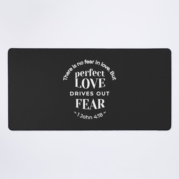 Item preview, BW 'Perfect Love Drives Out Fear' - 1 John 4:18 Bible Verse designed and sold by FlinArt.