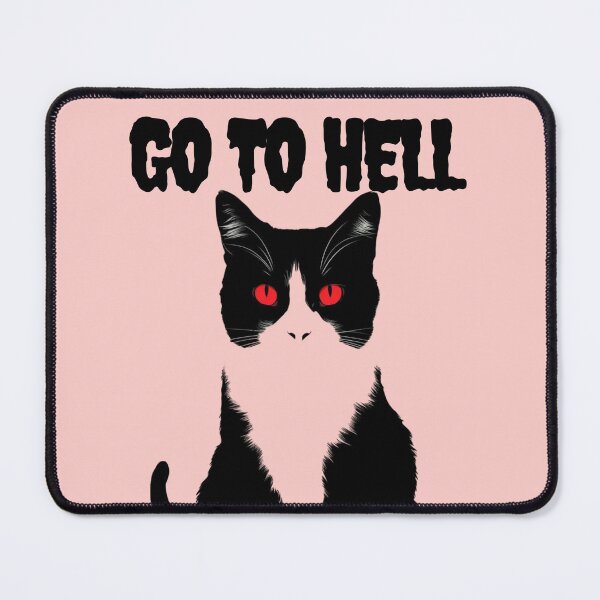 Item preview, Black and White Cat, Bad Cat, "Go to Hell" designed and sold by Mariana Piana.