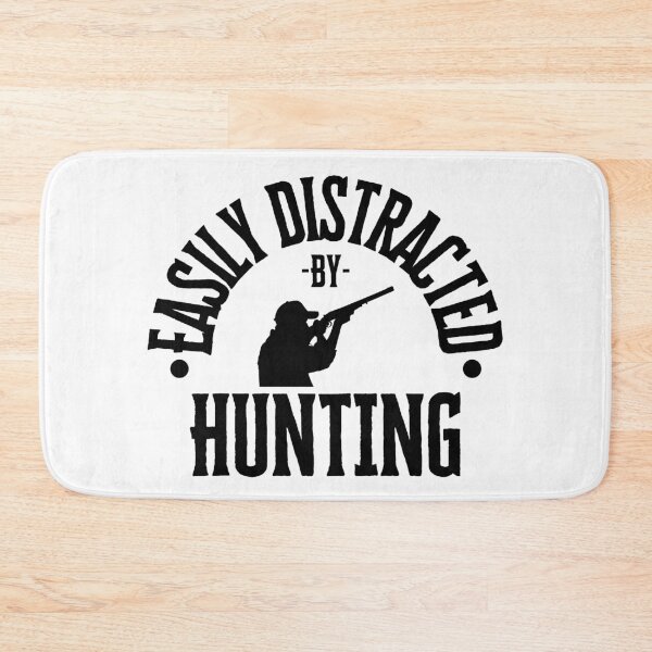 Item preview, Easily Distracted By Hunting designed and sold by S-Q-Studios.