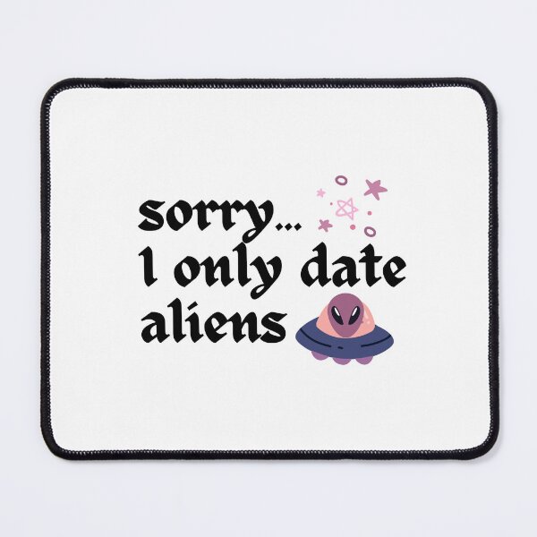 Item preview, Sorry I only date aliens designed and sold by itscloud.