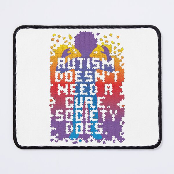 Item preview, Autism Doesn't Need a Cure designed and sold by Andrew M Dixon.