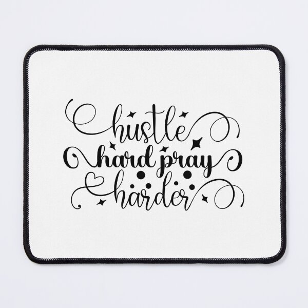 Item preview, Lovely, Hustle hard, pray harder! designed and sold by fribabywonder.