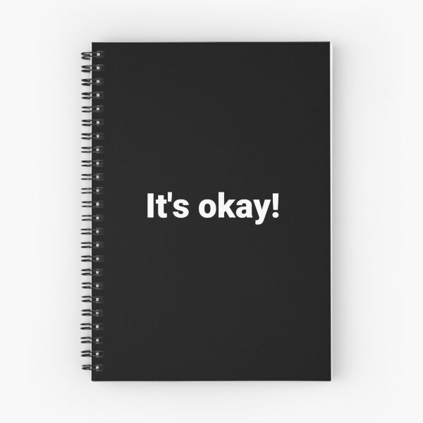 Item preview, It's okay! designed and sold by Text-based T-Shirts and Gifts.