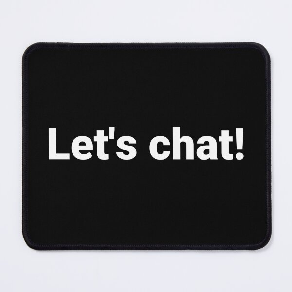 Item preview, Let's chat! designed and sold by Text-based T-Shirts and Gifts.
