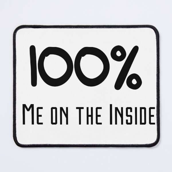 Item preview, 100% Me on the Inside designed and sold by RAGOOL-ART.