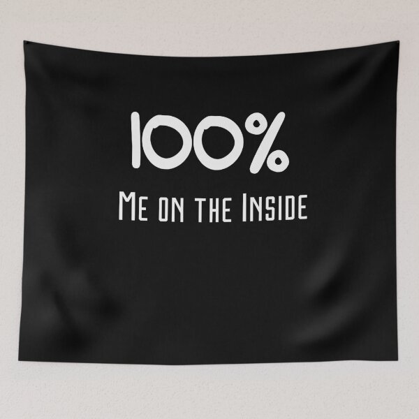 Item preview, 100% Me on the Inside designed and sold by RAGOOL-ART.