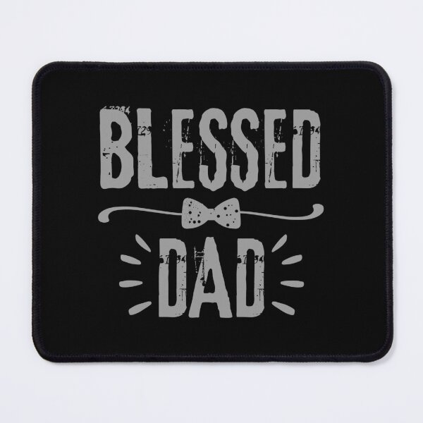 Item preview, Blessed Dad, gray design.  designed and sold by MoriaStore.