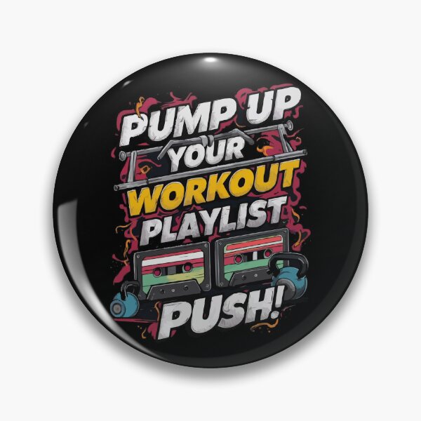Item preview, Pump up your workout playlist, push! designed and sold by MyCreatures.