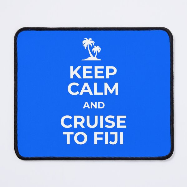 Item preview, Keep Calm and Cruise to Fiji designed and sold by Wonderbouy.