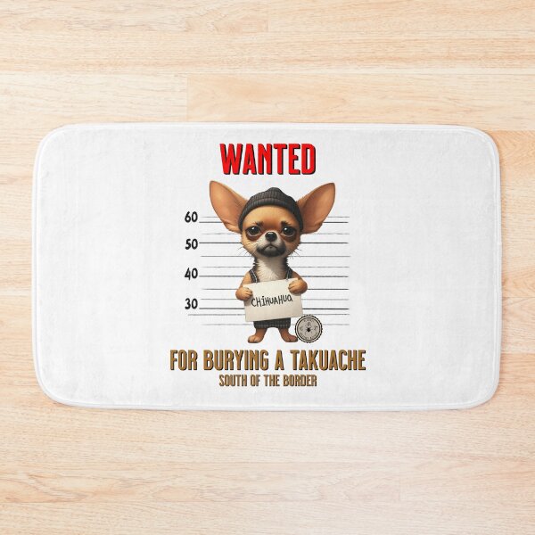 Item preview, Wanted Chihuahua designed and sold by John Henry Olivarez.