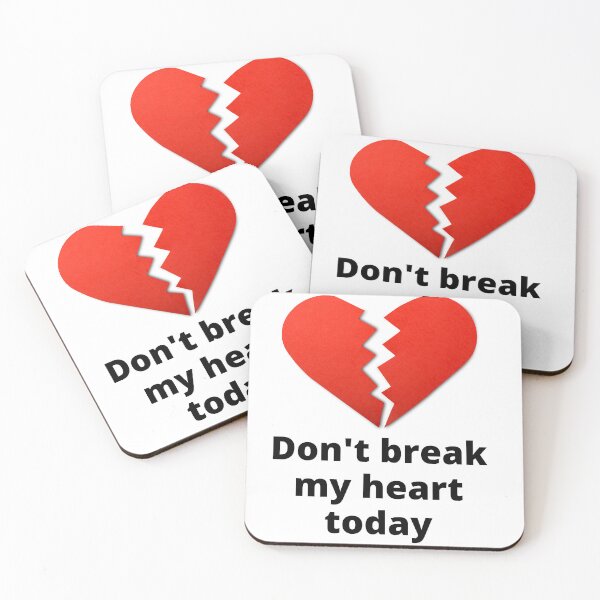 Item preview, don't break my heart today designed and sold by Azozytshirt.
