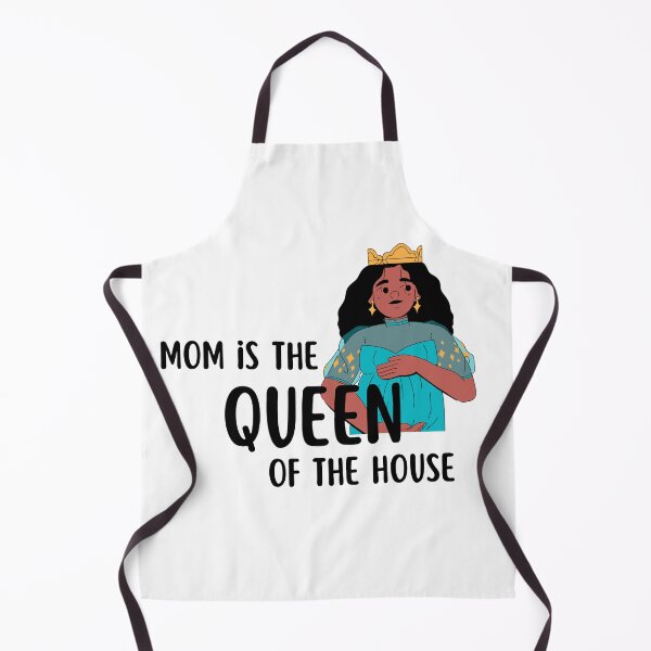 Item preview, Mom is the Queen of the house. designed and sold by Milan1911.