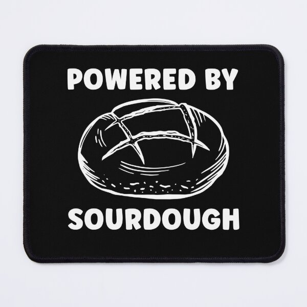 Item preview, Powered by Sourdough Bread Funny Baking designed and sold by BlueBerry-Pengu.