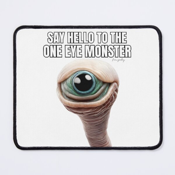 Item preview, Aliens Exist - ONE EYE MONSTER designed and sold by Kangaboy.