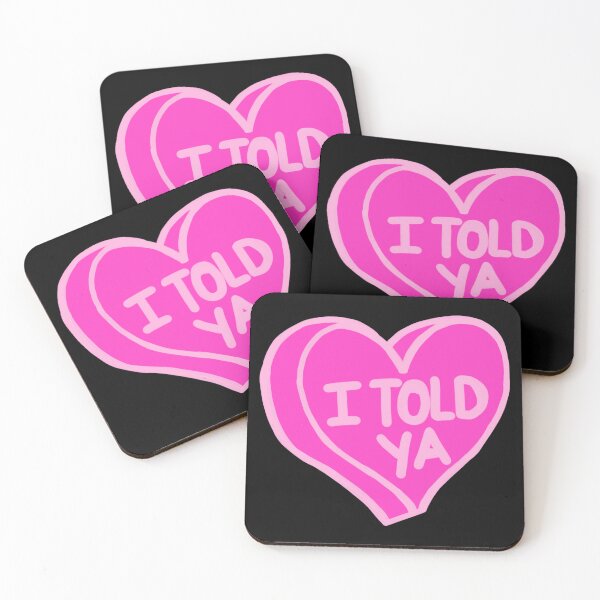 Item preview, I Told Ya designed and sold by RollmcSroll.