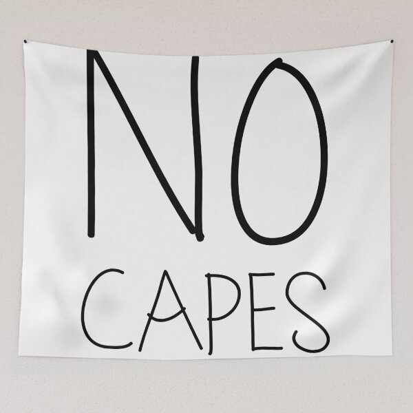 Item preview, No Capes designed and sold by MadebyJenni.