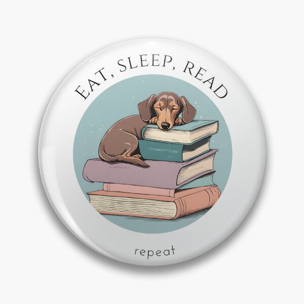 Item preview, Eat sleep read repeat books bookwarm booklover funny cute dachshund dog designed and sold by SoulfulT.