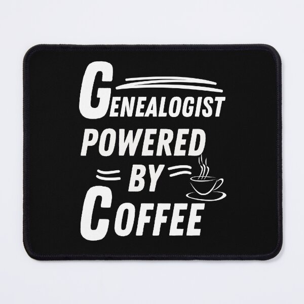 Item preview, Genealogist powered by coffee designed and sold by annoying-shirts.