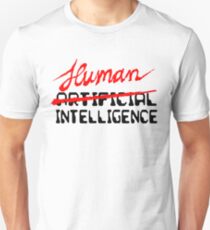 Human Intelligence Unisex T-Shirt