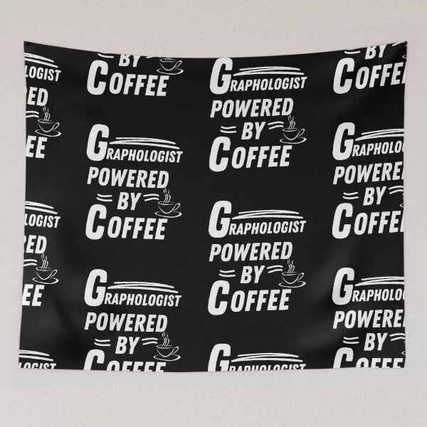 Item preview, Graphologist powered by coffee designed and sold by annoying-shirts.