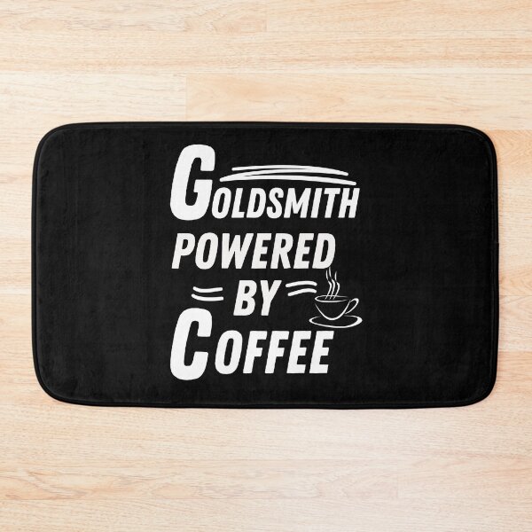 Item preview, Goldsmith powered by coffee designed and sold by annoying-shirts.