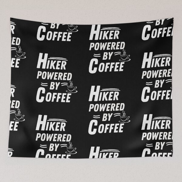 Item preview, Hiker powered by coffee designed and sold by annoying-shirts.