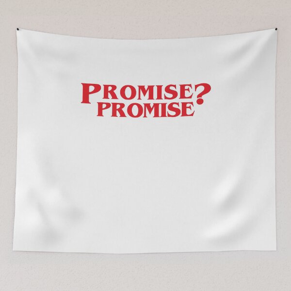 Item preview, Promise? Promise Cool Movie Quote Fun Series Geek Awesome Sitcom Funny Gift designed and sold by Mad Over Store.