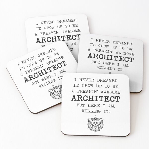 Item preview, I Never Dreamed I'd Become An Architect designed and sold by stressedrodent.