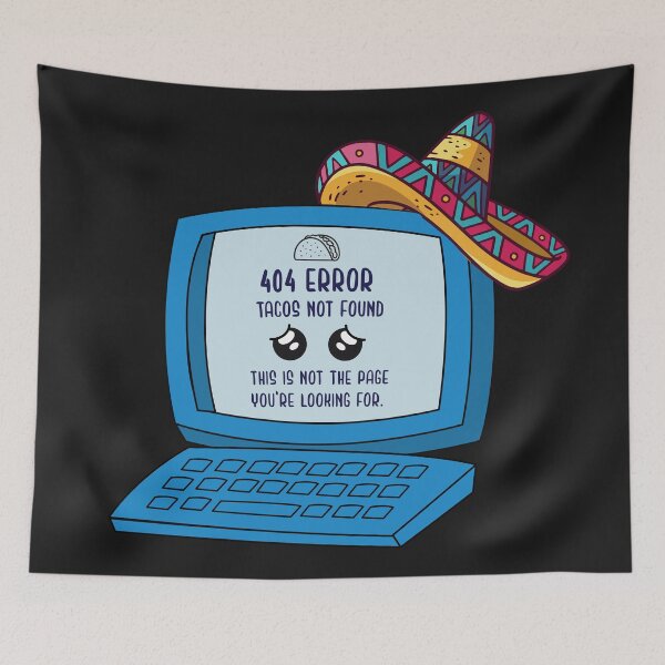 Item preview, 404 Taco Not Found designed and sold by Code Monkeys.