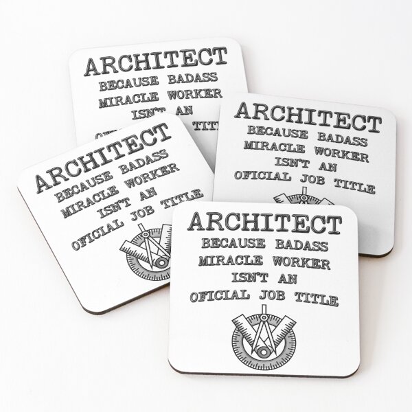 Item preview, Architect Because Miracle Worker Isn't An Official Job Title designed and sold by stressedrodent.