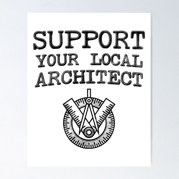 Item preview, Support Your Local Architect  designed and sold by stressedrodent.
