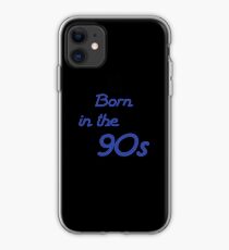 "Geboren in den 90er Jahren" originelles Geschenk-Design iPhone-Hülle & Cover