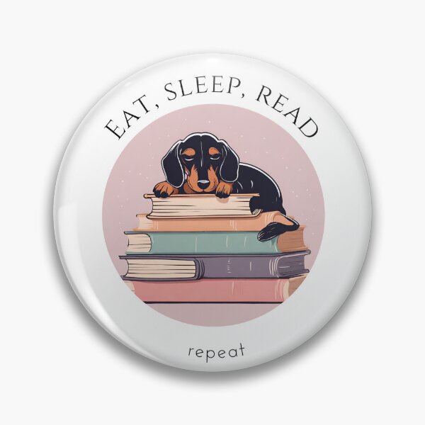 Item preview, Eat sleep read repeat books bookwarm booklover funny cute black dachshund dog designed and sold by SoulfulT.