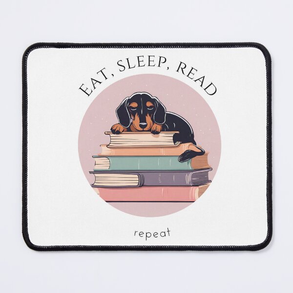Item preview, Eat sleep read repeat books bookwarm booklover funny cute black dachshund dog designed and sold by SoulfulT.