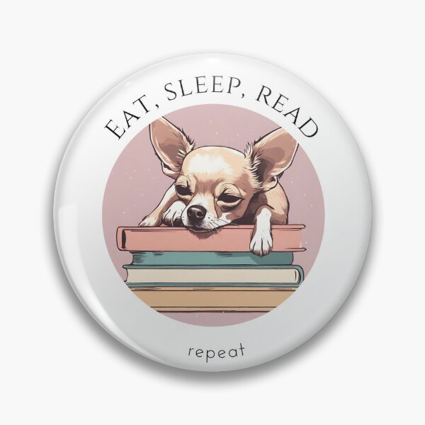 Item preview, Eat sleep read repeat books bookwarm booklover funny cute sleeping chihuahua dog designed and sold by SoulfulT.