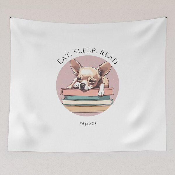 Item preview, Eat sleep read repeat books bookwarm booklover funny cute sleeping chihuahua dog designed and sold by SoulfulT.