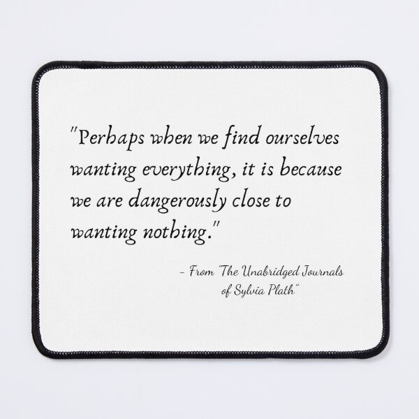 Item preview, A Quote from "The Unabridged Journals of Sylvia Plath" designed and sold by Poemit.