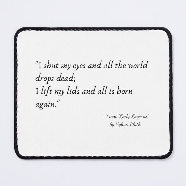 Item preview, A Quote from "Lady Lazarus" by Sylvia Plath designed and sold by Poemit.