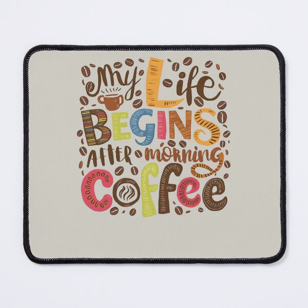 Item preview, My Life Begins after Morning Coffee, Funny Quotes designed and sold by Aissa6900.