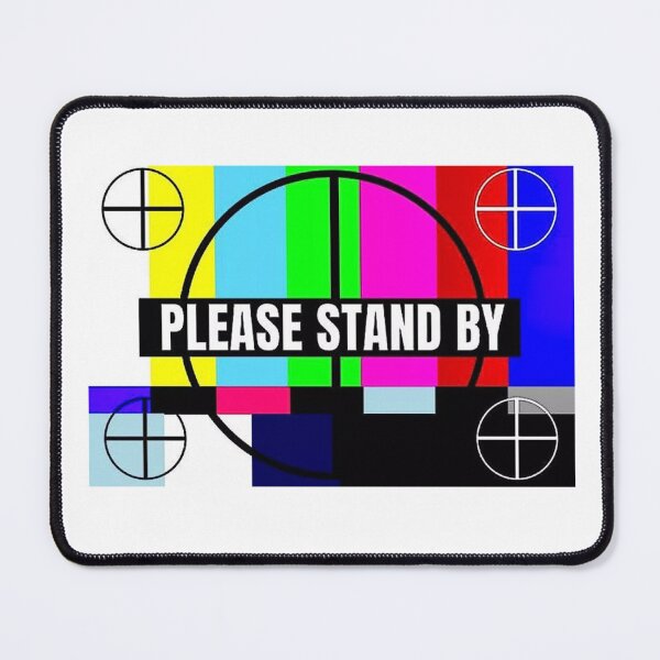 Item preview, Please Stand By designed and sold by CanterburyLane.