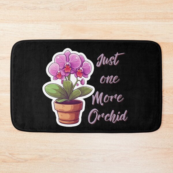 Item preview, Orchid Lover, Orchid Flower Gift, Just One More Orchid  designed and sold by LuNkyRose.